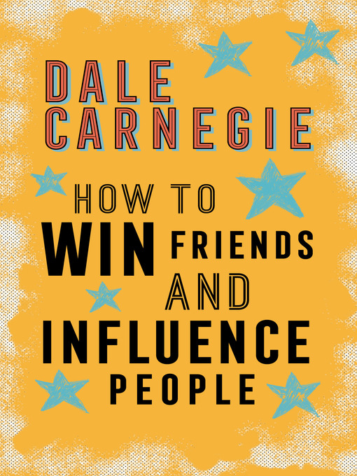 Title details for How to Win Friends and Influence People by Dale Carnegie - Wait list